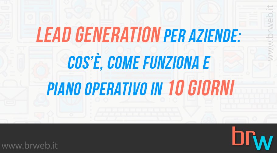 La lead generation per aziende funziona solo se la tratti come un processo (non come “una campagna”).
Ho scritto una guida + piano operativo in 10 giorni 👇
brweb.it/lead-generatio…
#leadgeneration #marketing #B2B