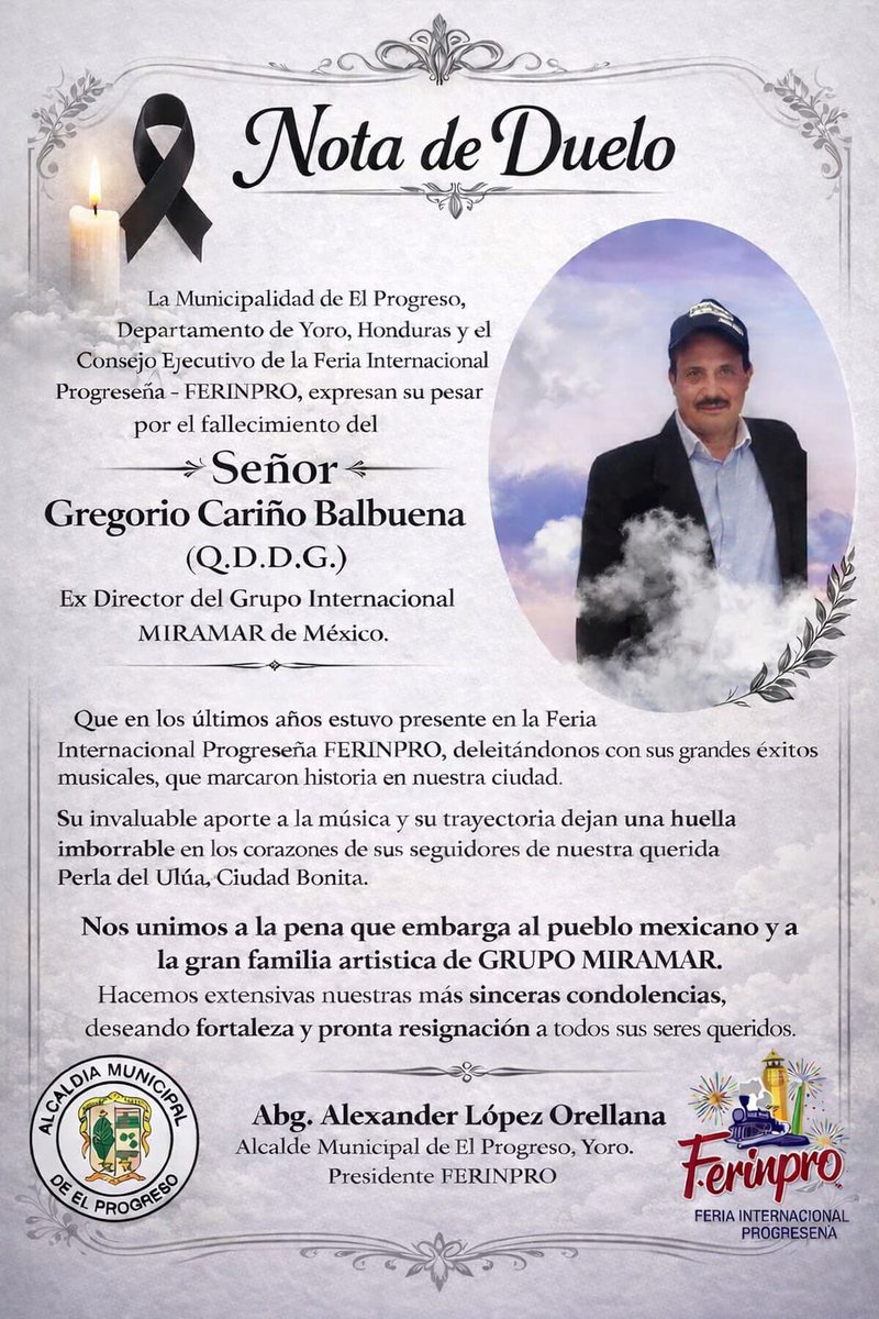 ALopezAlcalde's tweet photo. Expreso mis más sentidas condolencias por el fallecimiento del señor Gregario Cariño Balbuena (Q.D.D.G.), ex director del Grupo Internacional Miramar.

Que su brillante voz y legado musical perduren por siempre. Paz a su familia y seres queridos. https://t.co/aYoemg07yX