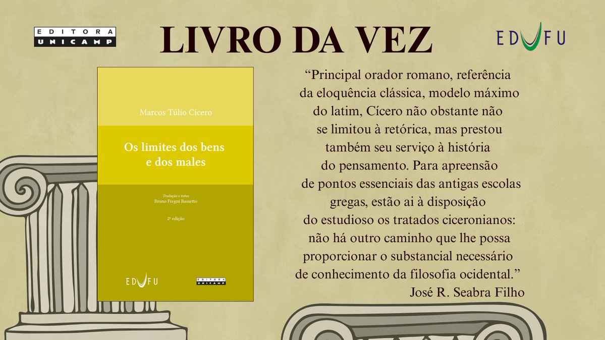 A Editora da Unicamp, em parceria com a Edufu, lança a segunda edição de “Os limites dos bens e dos males”, de Marcos Túlio Cícero. Para conhecer o título, acesse nosso Blog e confira o Livro da Vez: encurtador.com.br/DsGN