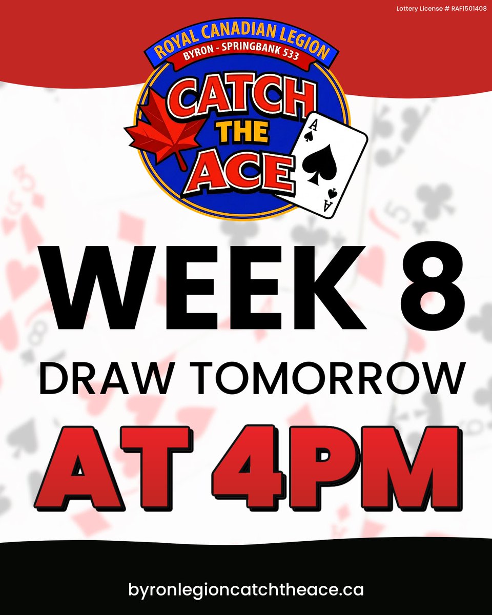 Online Sales Close 11:59 PM Tonight!

♠️  Estimated progressive jackpot: $7,397+
♠️   Estimated combined prize if the Ace of Spades is found: could reach $8,000

Fun atmosphere. Big numbers. One envelope.

👉 byronlegioncatchtheace.ca

Lottery Licence #: RAF1501408