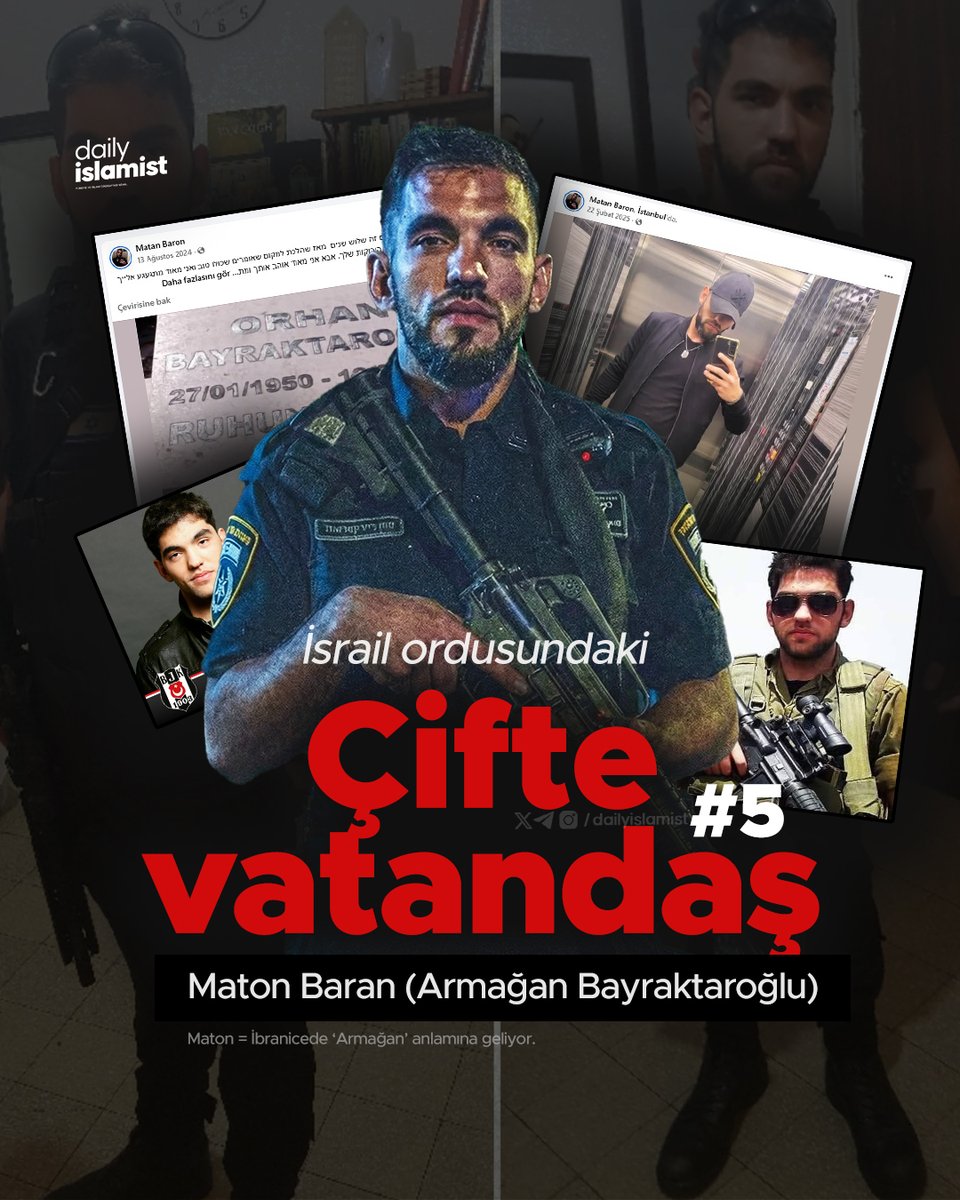 🔴 Soykırımcı İsrail ordusunda görev alan çifte vatandaşlardan biri daha: 

Maton Baran (Armağan Bayraktaroğlu)

Açık kaynaklardan elde edilen verilere göre İsrail ordusunda da görev alan Bayraktaroğlu, şu an İsrail Polis Teşkilatı bünyesinde Filistinlilere yönelik sistematik