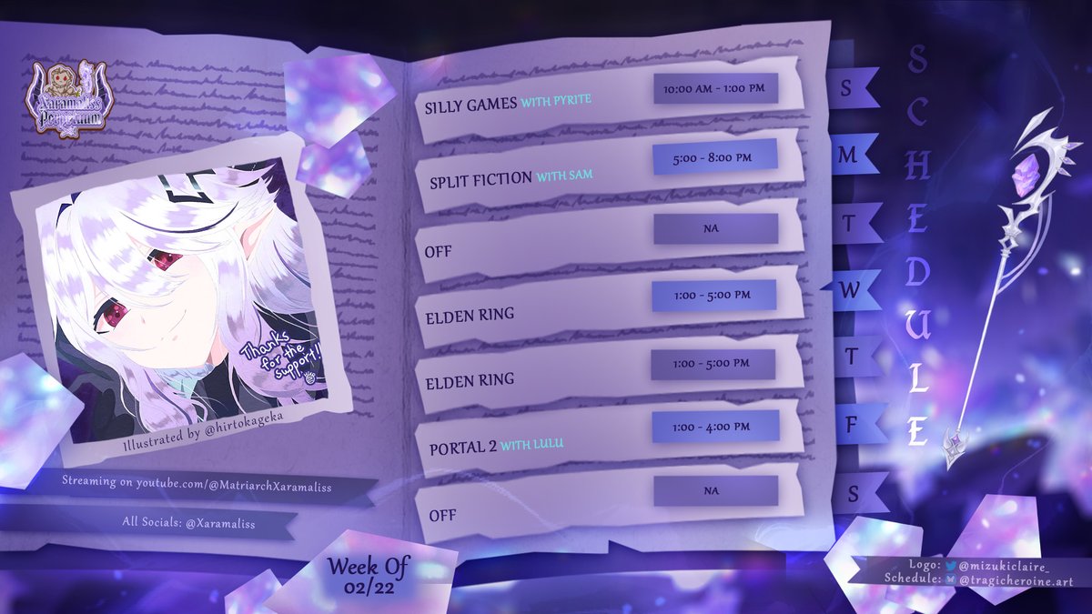 ⏳💜New Schedule for 2/15-2/21 💜⏳

My precious Little Summons, this week we have some silly games with <a href="/PyritePerpetuum/">Pyrite Perpetuum✒️⚔️ | Demon Merc Vtuber</a>, more Split Fiction with <a href="/samwintertide/">Sam Wintertide ❄️🌨️🏳️‍🌈</a>, and the "hard levels" of Portal 2 with <a href="/lulufyra/">Lulufyra ⌛️🩵(former) mahou shoujo (now) Vtuber ✨</a>. (oh boy)

 And as much Elden Ring as we can play!!!

💜💜 I'm so