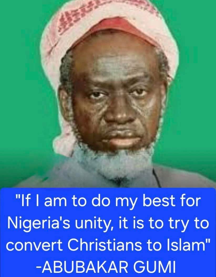 engrICO2015's tweet image. IS THIS WHAT THE UNITY OF NIGERIA MEANS TO THEM ? 

In 1987, Abubakar Gumi reportedly stated that, in his view, promoting Nigerian unity meant encouraging the conversion of Christians and adherents of other religions until Islam became the dominant faith and other religions no