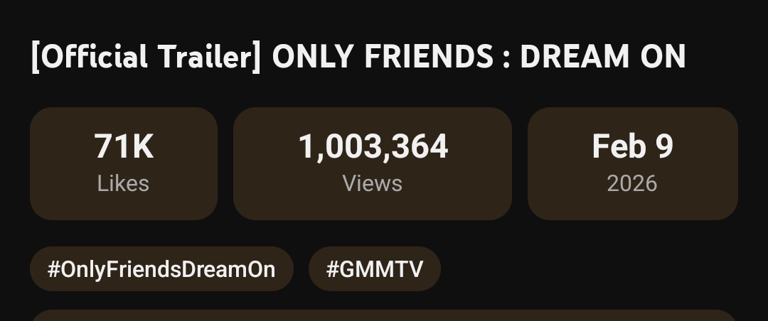 > 1 Million Views for the #OnlyFriendsDreamOn Trailer 🎉🎉🎉

#EarthMix #เอิร์ทมิกซ์