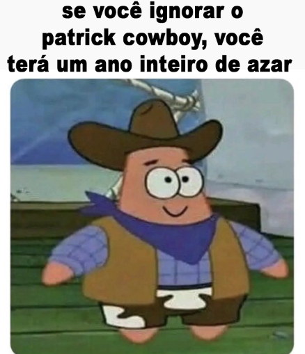 oiii patrick cowboy