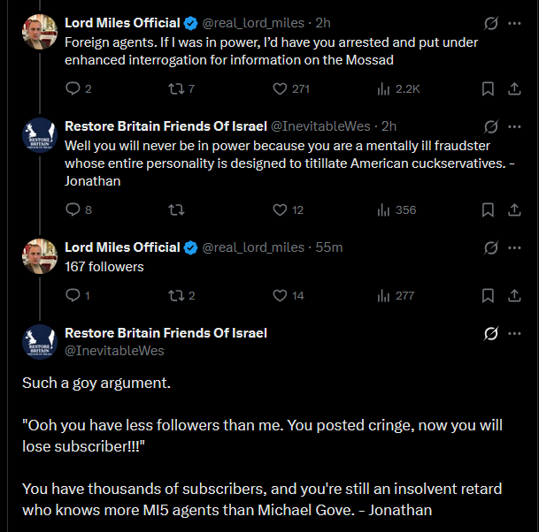 "Hah I am looksmaxxing and my secret police will round you up!"

"You will never be in power lol."

"167 followers."

"Okay, goy."

A larping mental twelve year old clown vs someone in power - Schmittian politics.

He would never talk like this to a NatSoc or even a leftist.