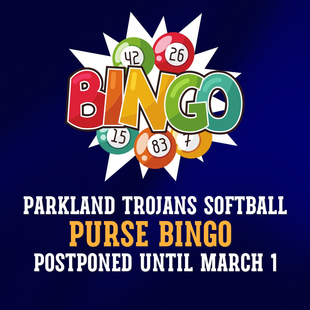 Tomorrow's Softball Purse BINGO in the PHS Cafeteria has been postponed to next Sunday, March 1.