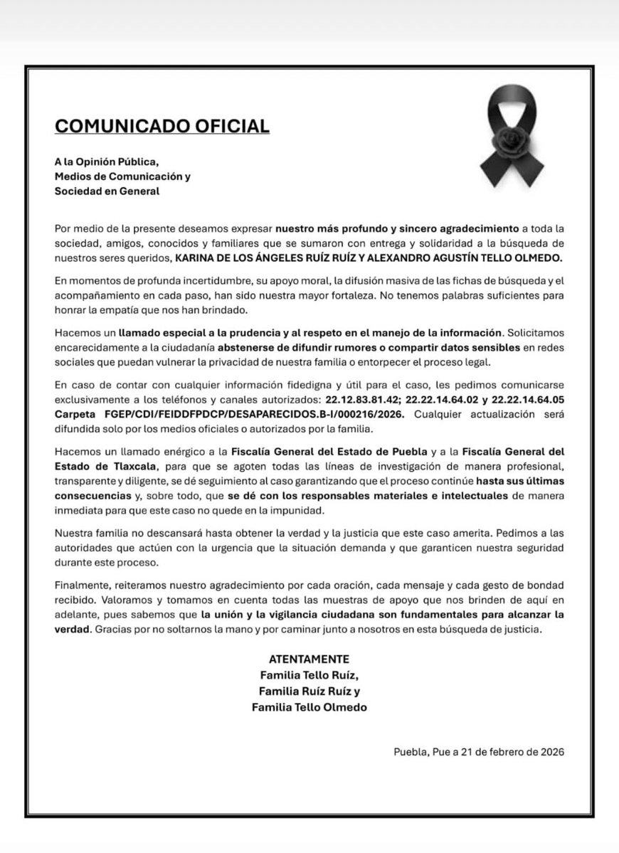 🤍 La familia Tello Ruiz emitió un comunicado en el que agradece la solidaridad de la sociedad poblana que se sumó a la búsqueda de Karina y Alexandro.

Además, hizo un llamado a la Fiscalía General del Estado de #Puebla y a la Fiscalía General del Estado de #Tlaxcala para que se