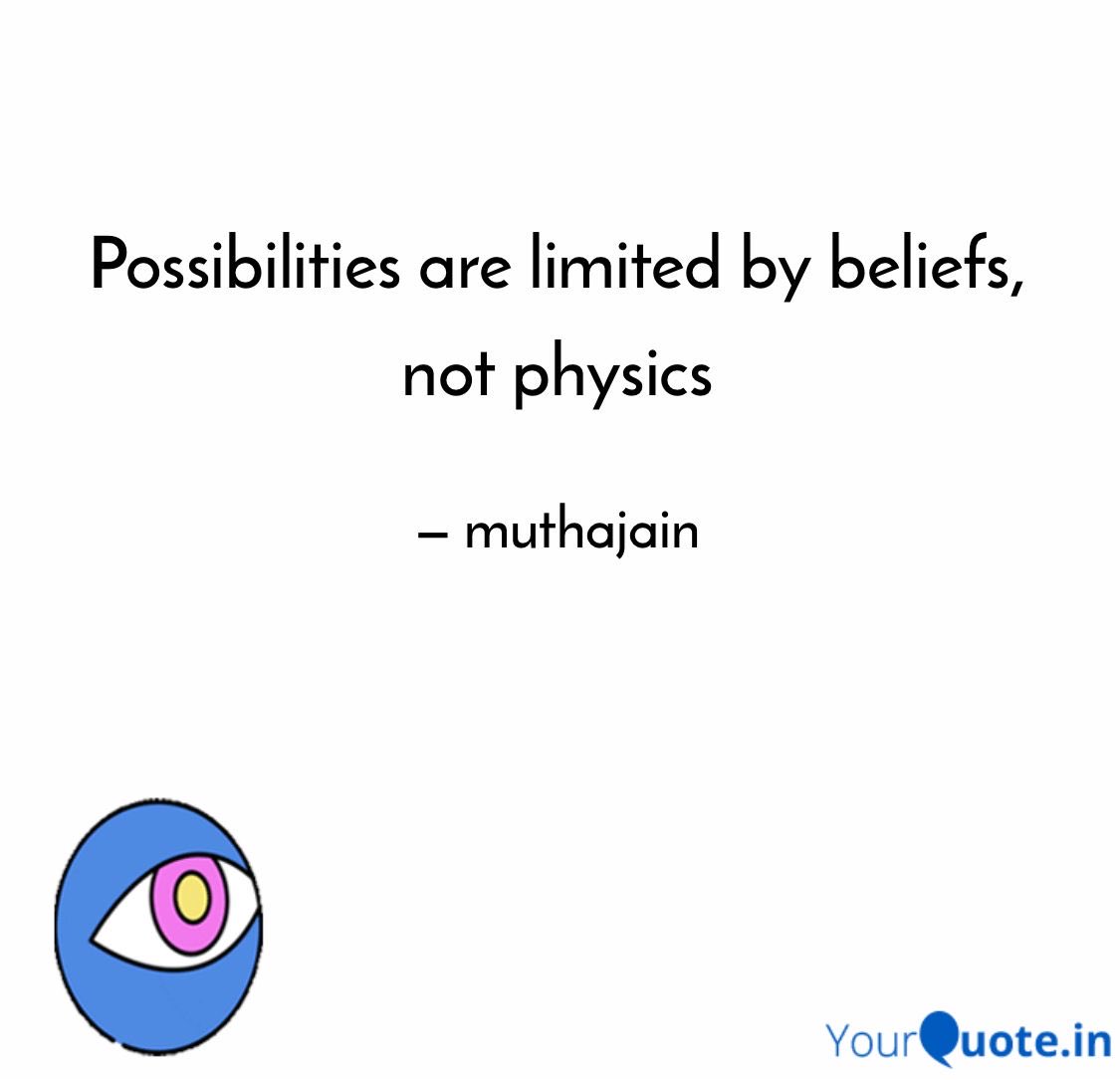 Muthajain's tweet image. #possibility #belief #Physics