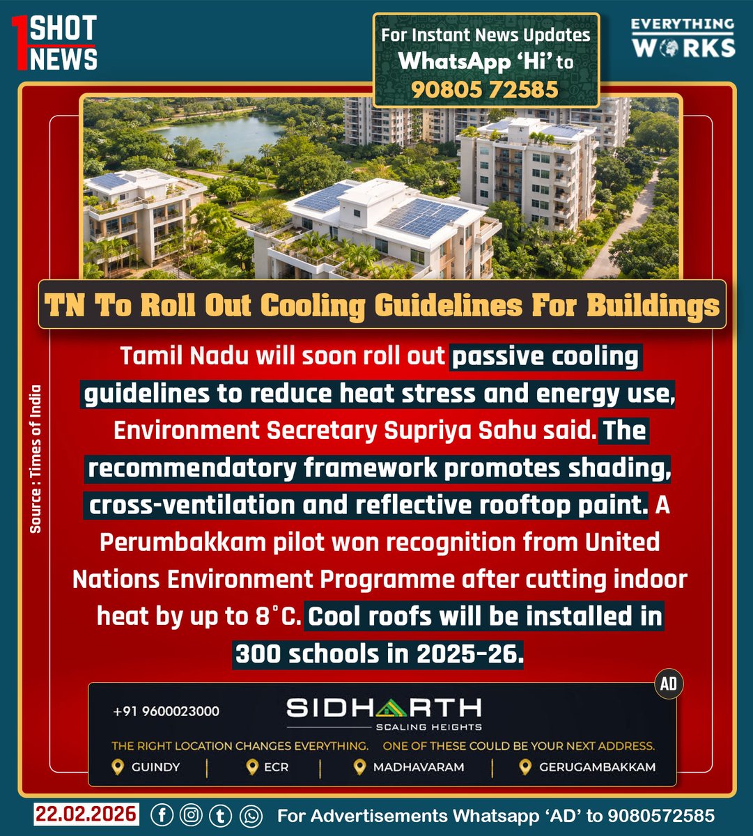 Tamil Nadu will soon roll out passive cooling guidelines to reduce heat stress and energy use, Environment Secretary Supriya Sahu said. The recommendatory framework promotes shading, cross-ventilation and reflective rooftop paint. A Perumbakkam pilot won recognition from United