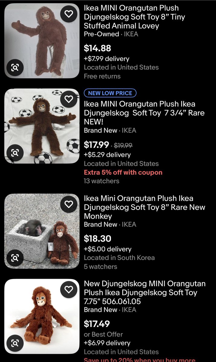 neetmemedev's tweet image. all $11 plushies in ebay have now been acquired by $MOS - mini orangutan strategy

The cheapest plushie is now $15 + delivery fee. 

We have effectively risen the floor of the plushies. Watch as the rise to $25-40 per plushie. 

We are corning the market. 

Mini Orangutan