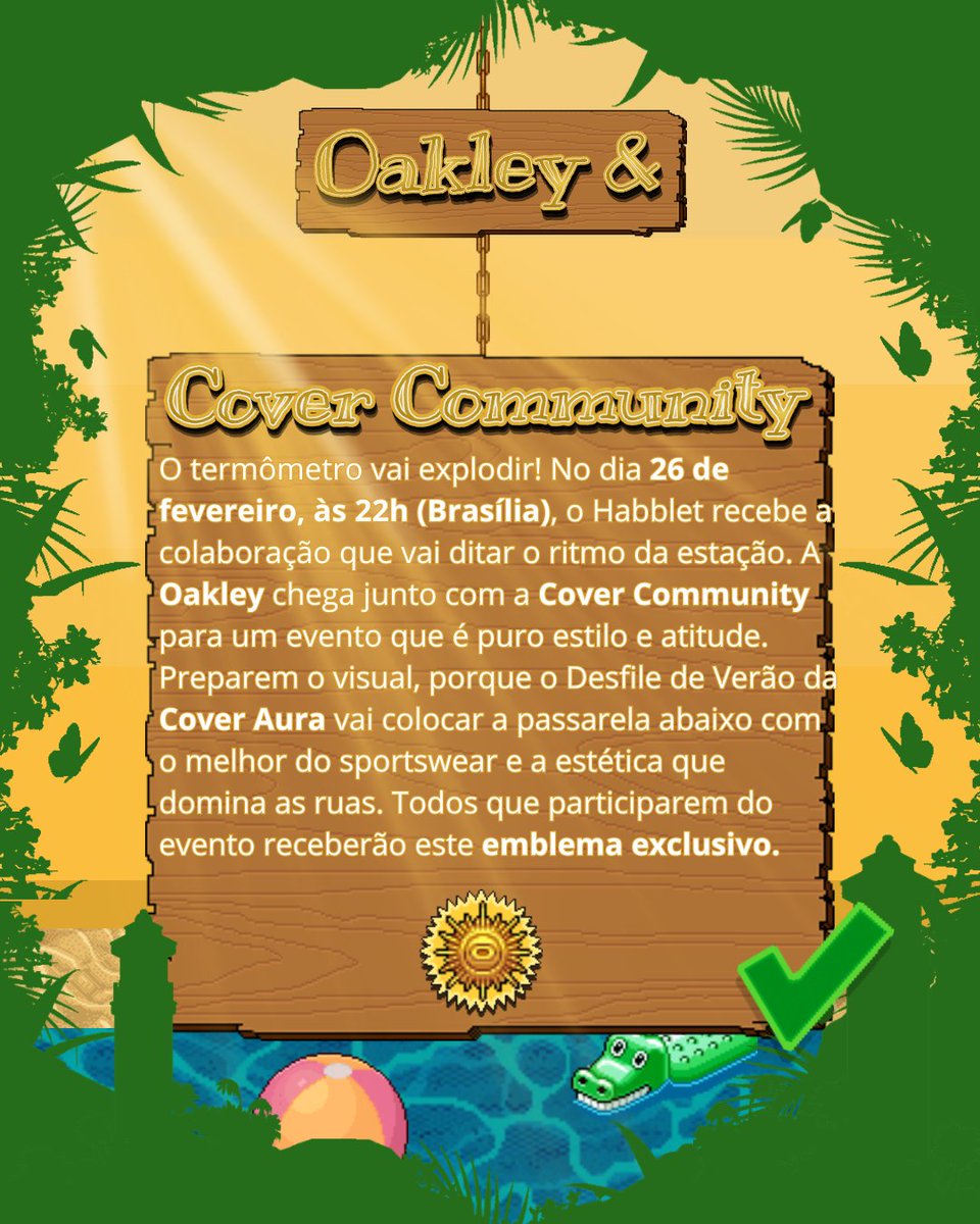 Dia 26 de fevereiro, às 22h (Brasília), a Oakley &amp; Cover Community apresentam um evento pensado para quem entende de presença.

O Desfile de Verão da Cover Aura chega com atitude, estética urbana e energia quente na passarela.

🏅 Emblema exclusivo para os presentes

#MusaDoVerão