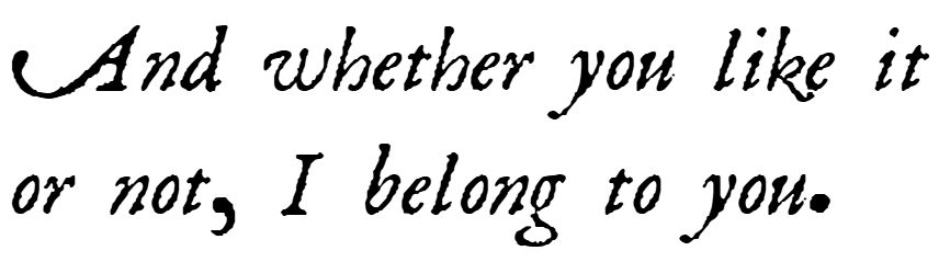 Franz Kafka, from a letter to Felice Bauer written in 1913, featured in Letters To Felice