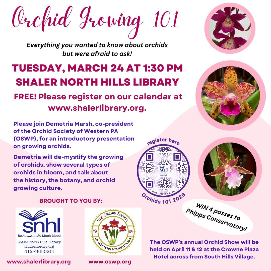 shalerlibrary's tweet image. Orchids 101 returns to #ShalerLibrary on Tuesday, March 24 from 1:30–3:00 PM! Register at buff.ly/qo8ZslH. Join Demetria Marsh who will de-mystify the growing of orchids; show several types of orchids in bloom; and talk about the history, botany &amp;amp; orchid growing culture.