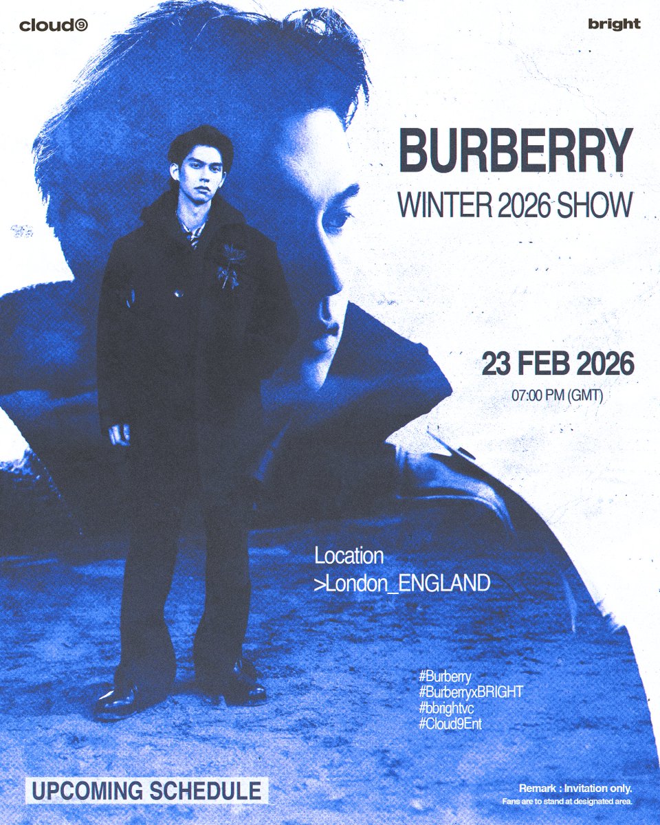 [ BRIGHT SCHEDULE UPDATE ]

::: FEBRUARY 2026 :::

🗓 DATE : 23.02.26
☀️ FASHION WEEK : Burberry Winter 2026 Show
📍 LOCATION : London, England
⏰ TIME :  7.00 PM 🇬🇧 (23.02.26) | 2.00 AM 🇹🇭 (24.02.26 เวลาตี 2)

** ขออนุญาตเพิ่มคีย์เวิร์ดสำหรับคืนพรุ่งนี้นะฮะ 🙏 **

🔑 KEYWORD :