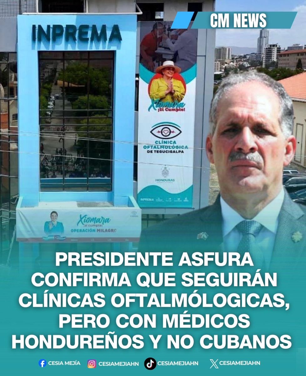 ➪El gobierno de Nasry Asfura desmiente que se estén cerrando las clínicas oftalmológicas y anuncian que están desarrollando las acciones correspondientes para garantizar la continuidad de los servicios oftalmológicos a los pacientes. En ese contexto, la Secretaría de Salud