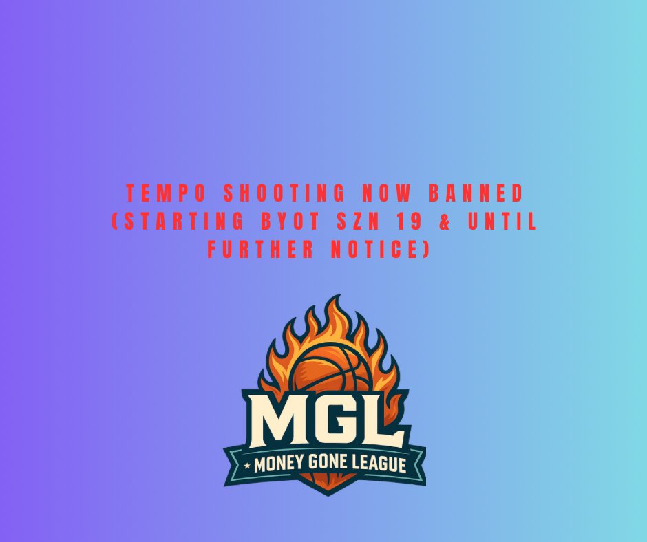 MoneyGoneLeague's tweet photo. Money Gone League has officially banned tempo shooting, effective next season (BYOT Szn 19). This decision was made to protect the integrity of Comp Pro-Am and prevent unfair advantages from zens and other emerging cheating methods. We are committed to maintaining a competitive and fair environment for all players. If 2K implements a reliable solution to eliminate these exploits, we will revisit the rule in the future. More details are available in the Discord server—thank you for your continued support and patience.

Sign up for next season NOW with the EARLY BIRD DISCOUNT!