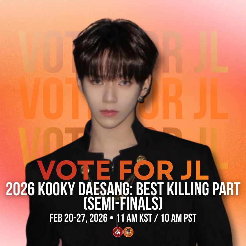 JLVPTeam's tweet image. 📢 [Semi-Finals] 2026 Kooky Daesang: Best Killing Part

Byeolbitdan/Starflares and JL Stans - the SEMI-FINALS of 2026 Kooky Daesang Best Killing Part is officially live! 

This is our moment to unite and prove that JL is the true master of the killing part. He doesn't just