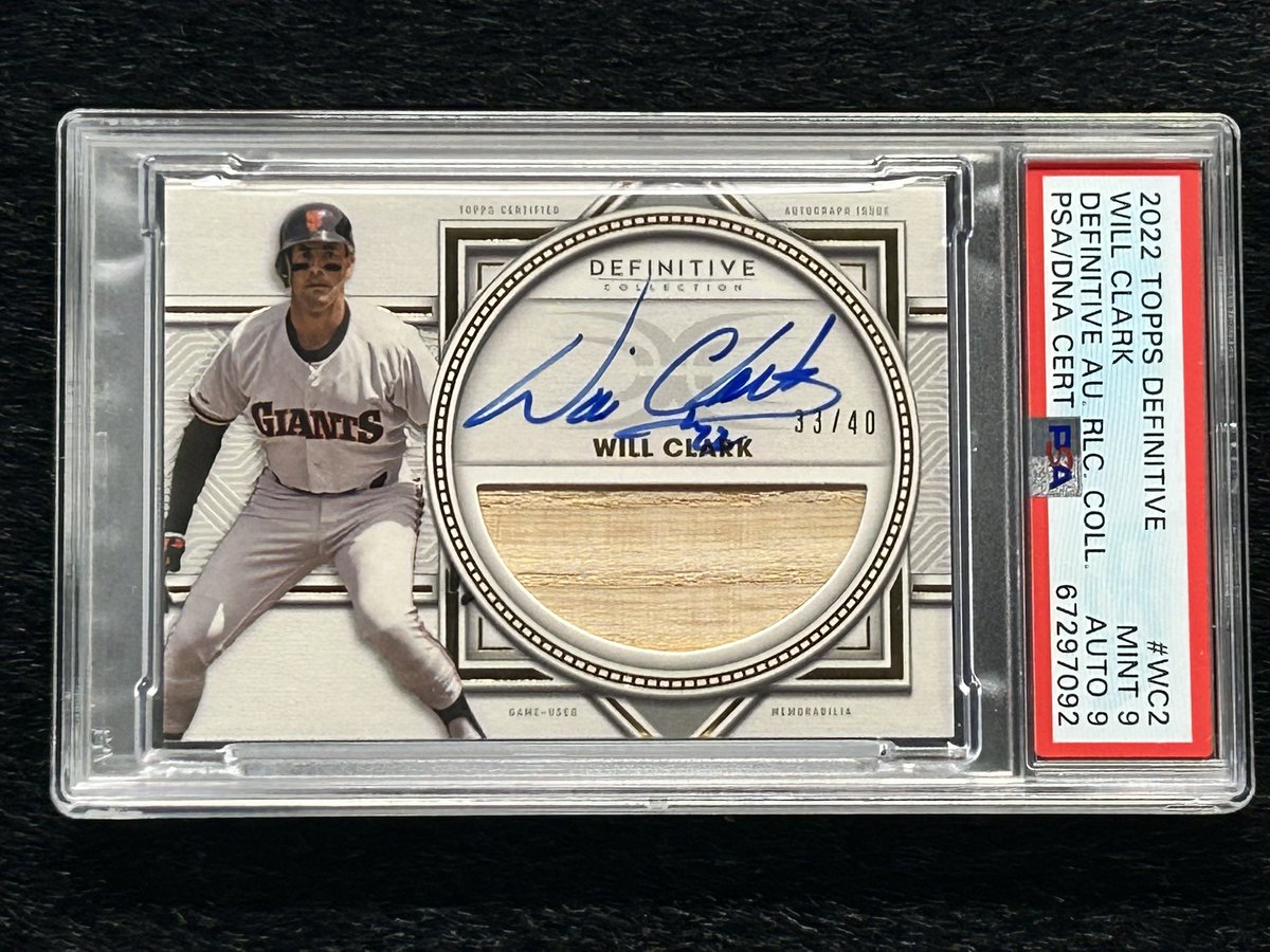 2022 Definitive relic auto /40 Will Clark PSA 9/9 $100 shipped