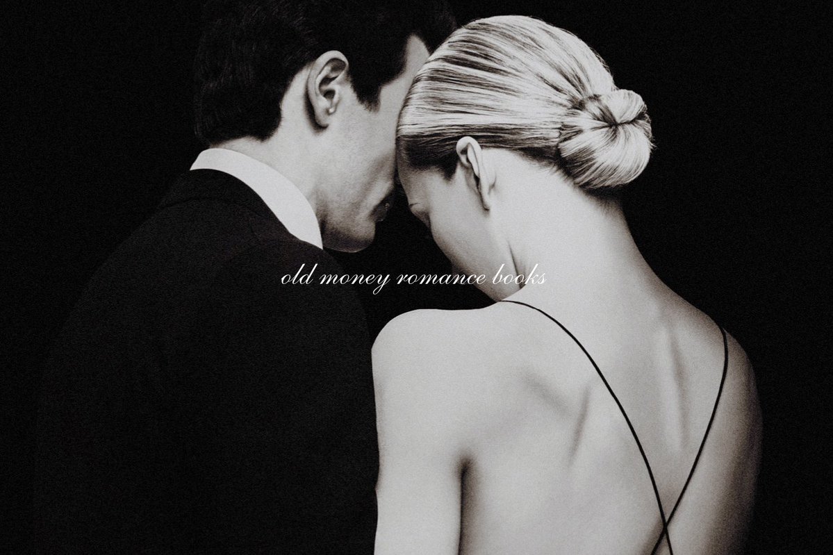 — old money romance books 

a thread