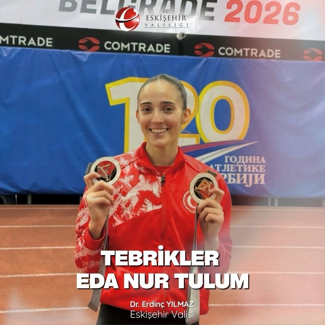 Eskişehirli Milli atletimiz Eda Nur Tulum, Balkan Salon Şampiyonası’nda 400 metrede altın, 4x400 bayrak yarışında bronz madalya kazanarak şehrimizin ve ülkemizin gururu oldu. 

Yürekten tebrik ediyorum Eda Nur Tulum.
🇹🇷🇹🇷🇹🇷🇹🇷🇹🇷🇹🇷🇹🇷🇹🇷🇹🇷
👏👏👏
 
Yolun bahtın hep açık olsun.
🤲🤲🤲