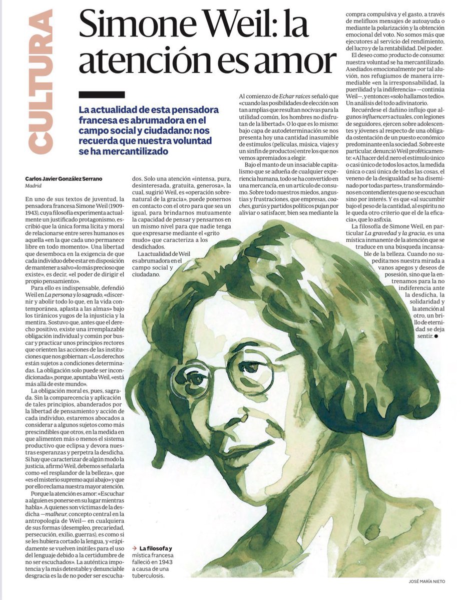 Solo una atención intensa, pura, desinteresada, gratuita, generosa, la cual, sugirió Weil, es aparición sobrenatural de la gracia, puede ponernos en contacto con el otro para que seamos capaces de brindar amor sin esperar nada a cambio <a href="/Aspirar_al_uno/">Carlos Javier González Serrano</a>