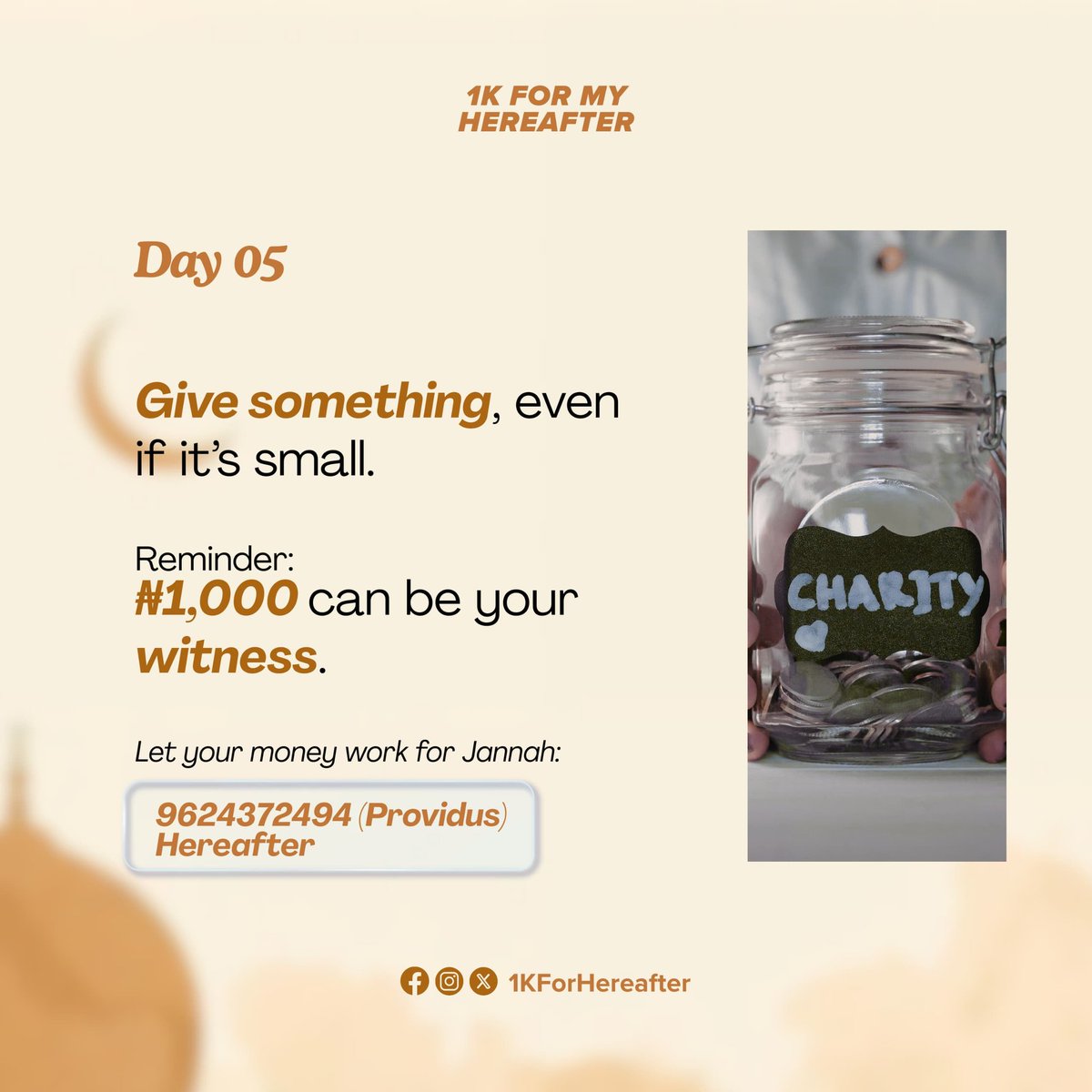 1KForHereafter's tweet photo. Dear #1KFamily,

₦1K may feel small to you but it could stand as your witness in the Hereafter. It could be the deed that tips your scale.

Don’t underestimate small charity. Give something out today.

Let your money work for your Jannah.
9624372494 (Providus)
Hereafter https://t.co/9VPjLVaPpC