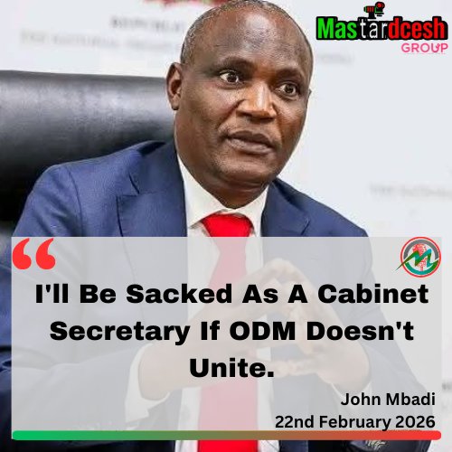 Mastardcesh's tweet image. "I'll Be Sacked As A CS If ODM Doesn't Unite."

— John Mbadi