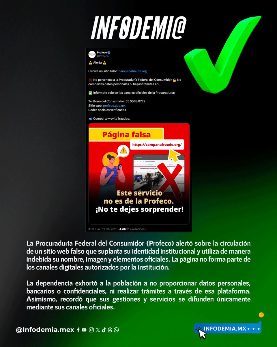 🚨 #Alerta

🚨 #Cuidado

⚠️ Alerta Profeco sobre sitio web apócrifo

La Procuraduría Federal del Consumidor (<a href="/Profeco/">Profeco</a>) alertó sobre la circulación de un sitio web falso que suplanta su identidad institucional y utiliza de manera indebida su nombre, imagen y elementos oficiales.