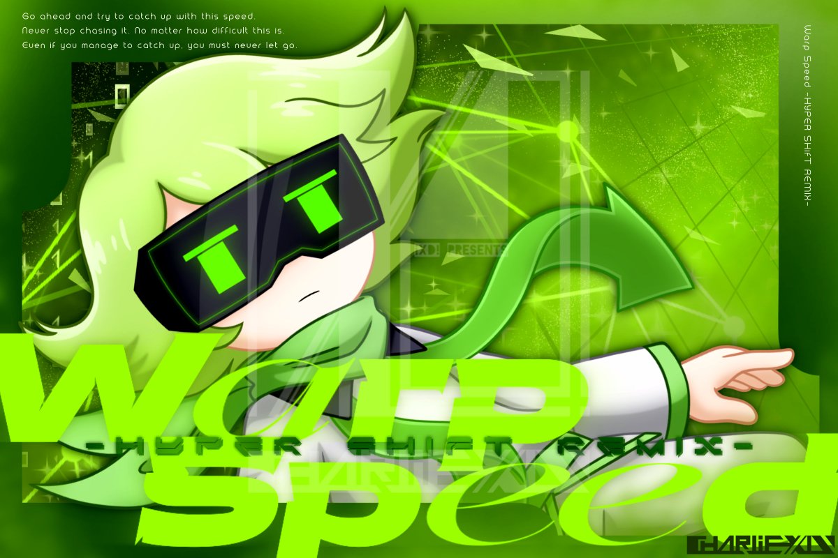 CubeCharlieXD's tweet photo. Feel the SPEED.
Chase it. 
Don't let it go.

Warp Speed -HYPER SHiFT REMIX-

Credit: RainXin
  
Composer: iXD!
Original author: Nhato
©SEGA

Made with BandLab
#chunithm
#nhato
#remix https://t.co/PGJ9loGAtk