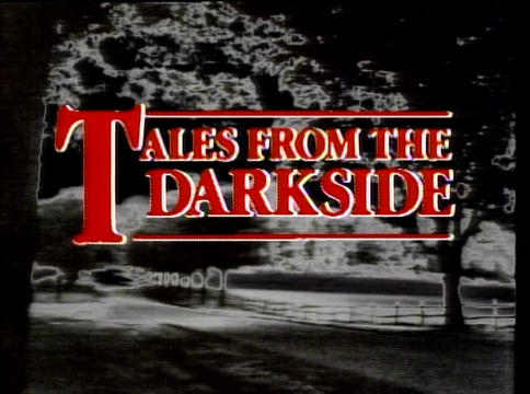 Watching Tales from the Darkside