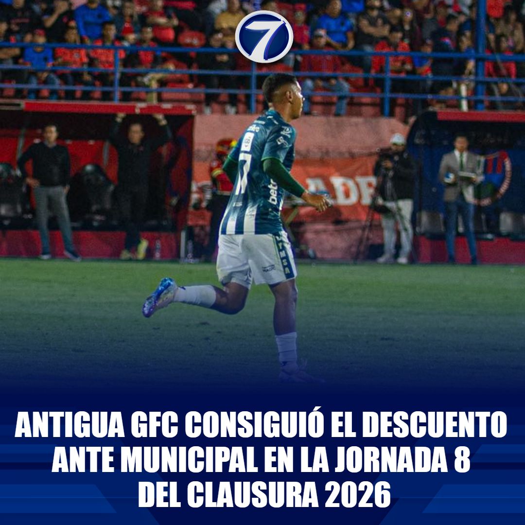 Noti7Guatemala's tweet photo. ⚽ #AntiguaGFC #consigue el #descuento ante #Municipal en la #Jornada8 del #Clausura2026 ➡ https://t.co/Re0vpWJKnx https://t.co/nrDjhvcDuk