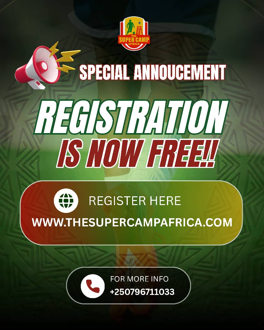🚨 SPECIAL ANNOUNCEMENT 🚨
Registration for The Super Camp Africa is now officially FREE! ⚽🔥
📝 Register now:
👉 thesupercampafrica.com
📞 +250 796 711 033
Tag a talented player &amp; share!
#TheSuperCampAfrica #FootballTrials #AfricaFootball