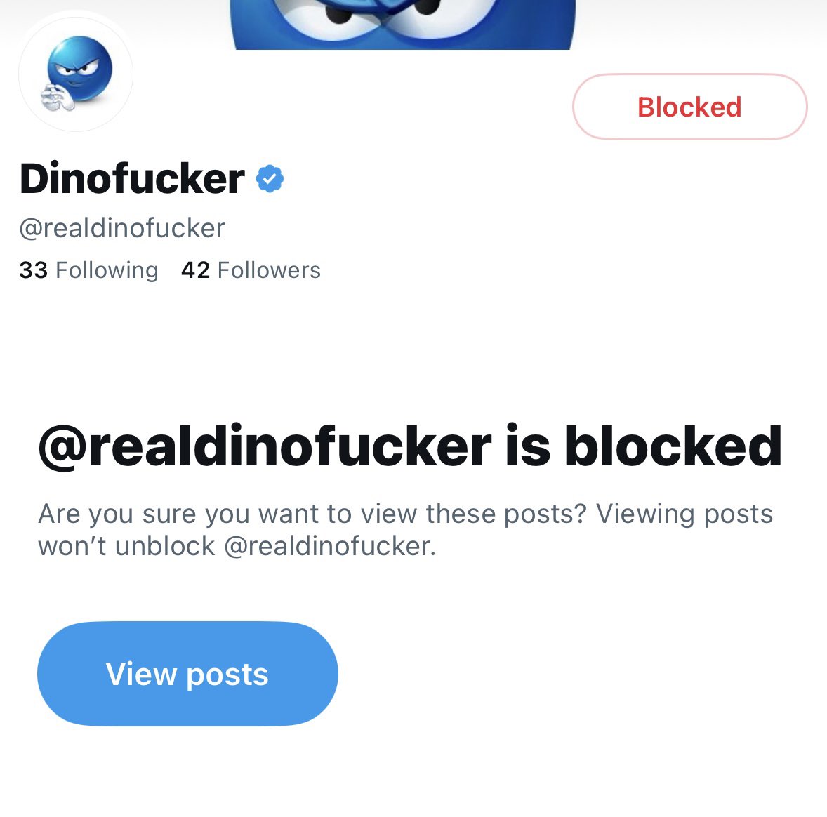 Blocked this freak after he made a poll asking if he should fuck animals as well. Sorry, but roleplaying as a guy who fucks dinosaurs/animals in an attempt to gain followers/be funny is disgusting. Jokes about beastiality are absolutely foul.