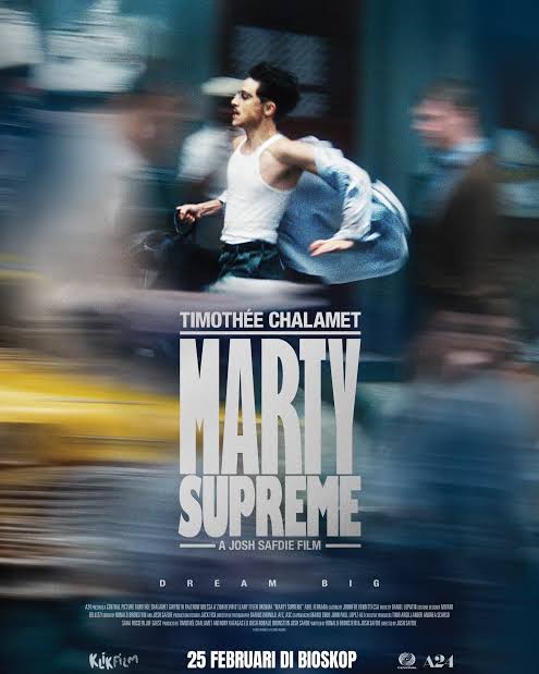 Timothée Chalamet tampil superior dalam film sport berkedok drama penuh ambisi dan trik tipu-menipu peraih 9 nominasi Oscar, termasuk Film dan Aktor terbaik 2026, MARTY SUPREME.

Rasanya geregetan banget lihat kelakuan Marty di film ini!
Di bioskop Indonesia mulai 25 Februari!