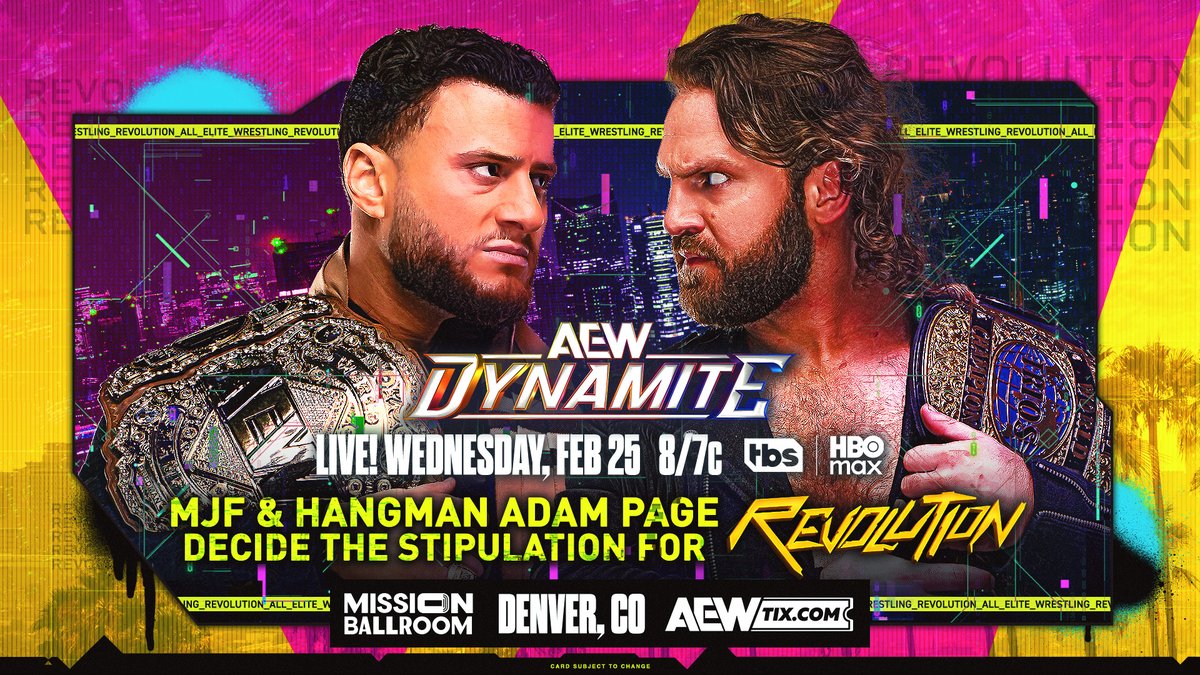 AEW's tweet image. This Wednesday 2/25!

All eyes are fixed on #AEWRevolution as Wednesday Night #AEWDynamite rolls through Denver!

Tune in LIVE at 8/7c on @TBSNetwork + @SportsOnMAX, THIS WEDNESDAY!