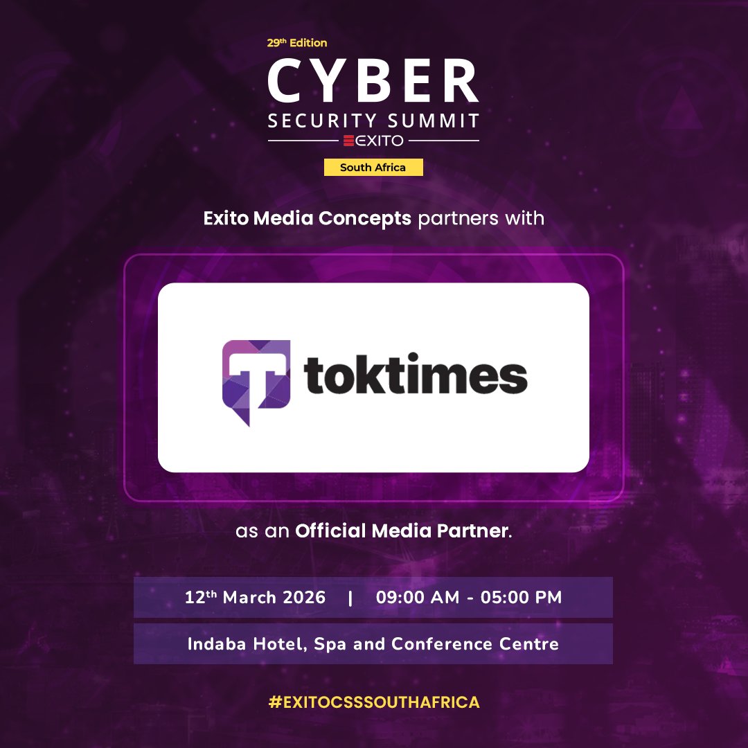 We’re proud to announce that Toktimes is the Official Media Partner for the 29th Edition of the Cyber Security Summit – South Africa 2026 hosted by Exito Media Concepts.

As South Africa accelerates its digital transformation journey, cybersecurity resilience has never been more