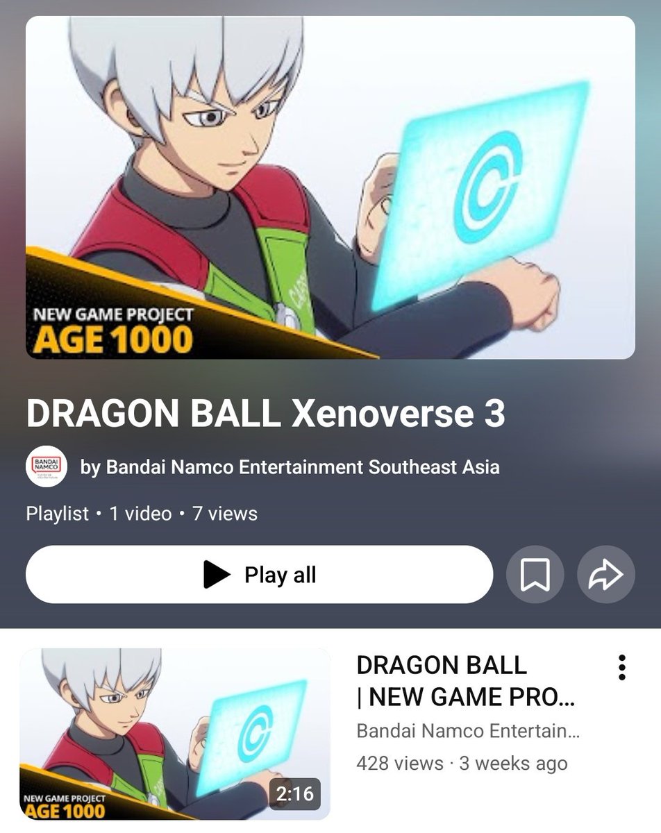 Bandai Namco Southeast Asia might have just leaked "DRAGON BALL Xenoverse 3" on their YouTube channel with a new playlist that has the Project Age 1000 trailer lmao
