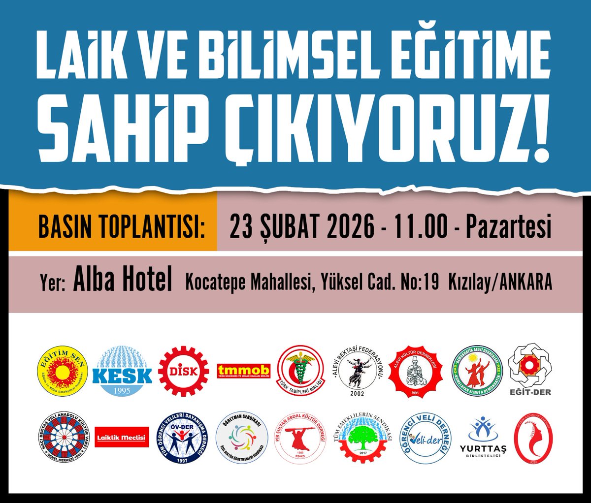 🔵Laik ve Bilimsel Eğitime Sahip Çıkıyoruz!

Basın toplantısı👇
🗓️23 Şubat 2026 Pazartesi
📍Saat 11.00
📌Alba Otel