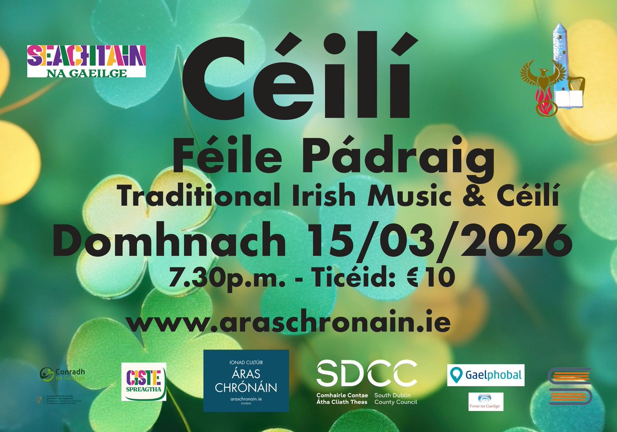 araschronain's tweet photo. Seachtain na Gaeilge 2026
Áras Chrónáin D22X856
Dianchúrsa Gaeilge Intensive Spoken Irish Fun Weekend Course 6/3/26 &amp; 7/3/26
KILA - Ceolchoirm SnaG 2026 Sat 7/3/2026
Céilí Féile Pádraig Domhnach 15/3/2026
Faigh do thicéid inniu - Get your Tickets today
https://t.co/ZkZiGaBpsF https://t.co/L3ifORncuH