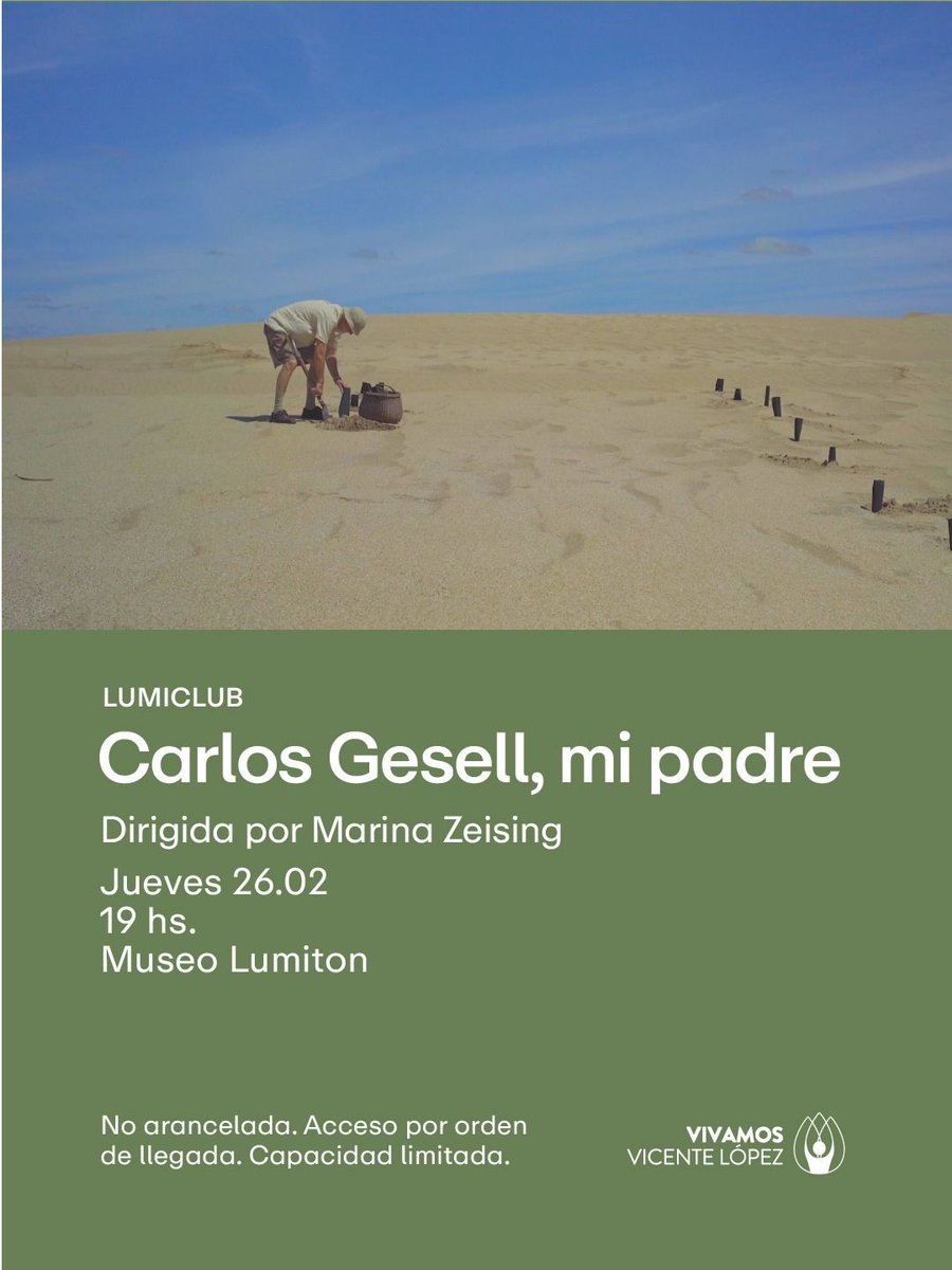 El jueves 26/2 a las 19 hs. exhibiremos 20 años después de su estreno el corto INMIGRANTES EN VICENTE LÓPEZ de Marina Zeising en el MUSEO LUMITON. A continuación se proyectará su último largometraje CARLOS GESELL, MI PADRE. Entrada libre y gratuita, con presencia de la directora.