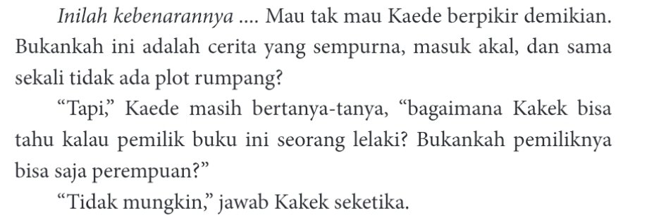 Tiba-tiba kepikiran. Kalau Shinichi Kudo bisa tua, kayaknya masa tuanya bakal kayak si kakek di novel ini. Tiada hari tanpa kasus. 😆

Eh, tapi novel yang ini bukan cuma tentang memecahkan kasus, lho.