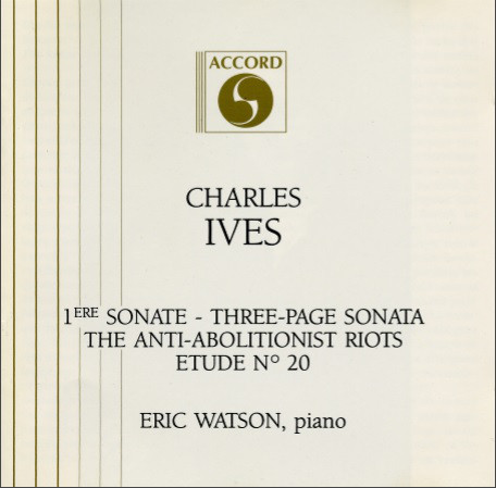 EnBurra's tweet photo. #CadaDiaUnDisc
Avui, CHARLES IVES: "1ère Sonate - Three Page Sonata - The Anti-Abolitionist Riots - Etude n° 20" (1992)
Eric Watson: piano.
Accord
#pianosonatas
#pianomusic
#CharlesIves
#EricWatson https://t.co/m1v3wmCNHu
