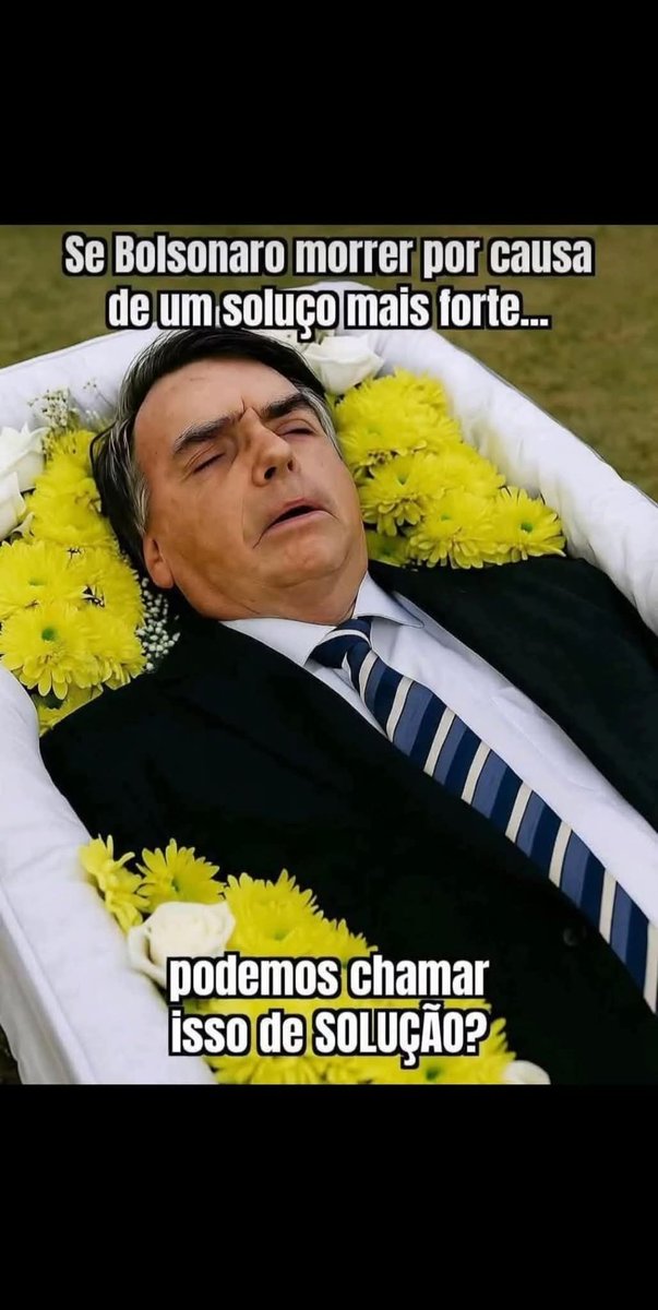 Bolsonaro conservado. Em Formol kkkkkkkkkk🤣🤣🤣🤣🤣🤣🤣🤣