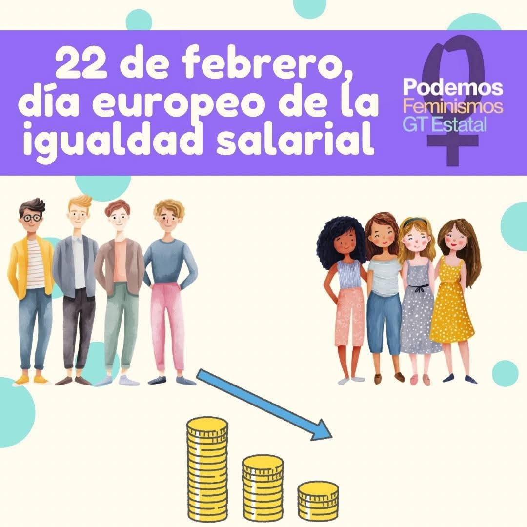 🟣22 FEB | Día Europeo de la Igualdad Salarial
🗓️Que en 2026 siga existiendo brecha salarial no es un error: es capitalismo patriarcal y discriminación estructural
Y esto se agrava especialmente para las más precarizadas,racializadas y cuidadoras
#IgualdadSalarial #BrechaSalarial