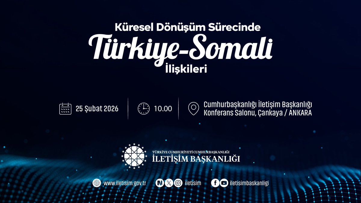 Cumhurbaşkanlığı İletişim Başkanlığımız tarafından “Küresel Dönüşüm Sürecinde Türkiye-Somali İlişkileri Paneli” düzenlenecektir.

🗓️: 25 Şubat 2026
⏰: 10.00
📍: Cumhurbaşkanlığı İletişim Başkanlığı Konferans Salonu

Kayıt için⬇️
iletisim.gov.tr/turkce/25022026