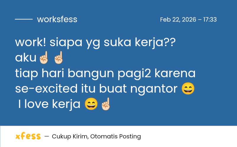 worksfess's tweet photo. work! siapa yg suka kerja?? aku☝🏻☝🏻
tiap hari bangun pagi2 karena se-excited itu buat ngantor 😄
 I love kerja 😄☝🏻 https://t.co/k0E4zEl05R
