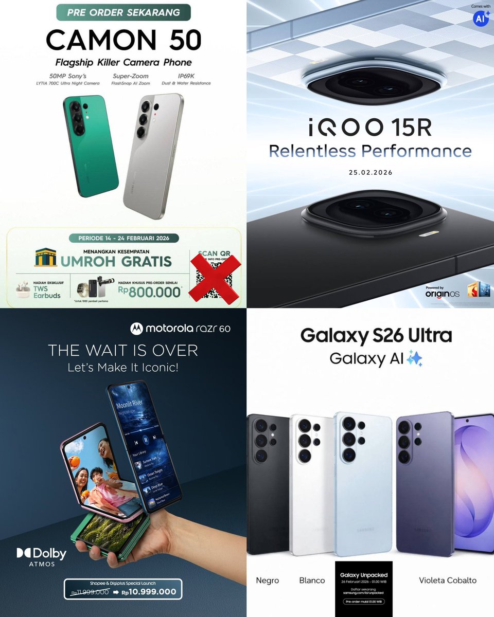 List hp yang confirmed rilis di 🇮🇩 minggu ini 💚

Midrange: Tecno Camon 50 4G (24 Feb)
Flagship killer: iQOO 15R (25 Feb)
Foldable: Motorola RAZR 60 (25 Feb)
Flagship: Samsung S26 Series (26 Feb)

Nunggu mana?