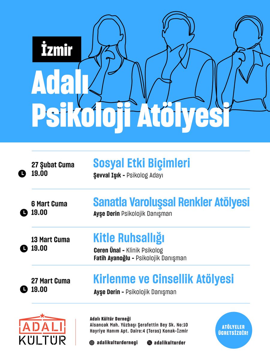 İzmir Adalı Kültür atölye dizimize Psikoloji Atölyesi'yle devam ediyoruz. Etkinliğimiz herkesin katılımına açıktır. 

Linkteki formu doldurarak veya sosyal medya üzerinden bize ulaşabilirsiniz: 
forms.gle/kdQn81cxwS4knn…

Sosyal Etki Biçimleri:
🗓️27 Şubat Cuma
🕖 19.00