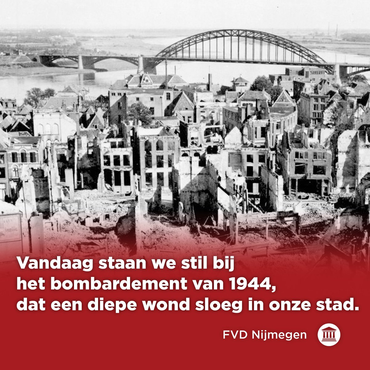 Op 22 Februari 1944 werd Nijmegen, door een vergissing van de geallieerden, zwaar gebombardeerd. Onze historische stad werd in puin gelegd en vele levens gingen verloren. Daarom zijn wij vandaag om 13:28 uur twee minuten stil ter herdenking.